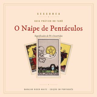 Guia Prático do Tarô — O Naipe de Pentáculos