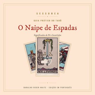 Guia Prático do Tarô — O Naipe de Espadas